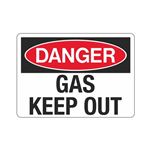 Danger Gas Keep Out Sign